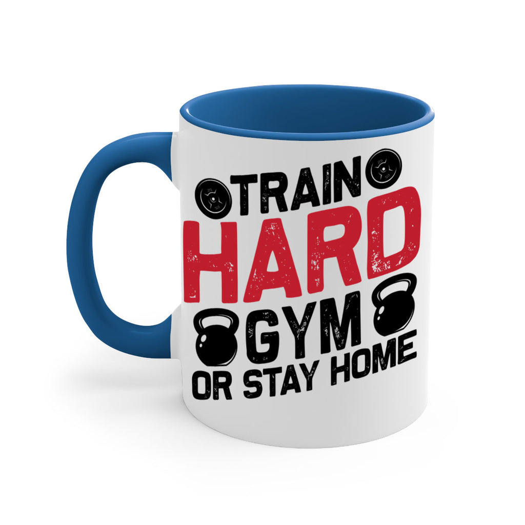 train hard gym or stay home 2#- gym-Mug / Coffee Cup