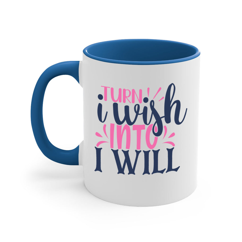 trun i wish into i will Style 65#- motivation-Mug / Coffee Cup