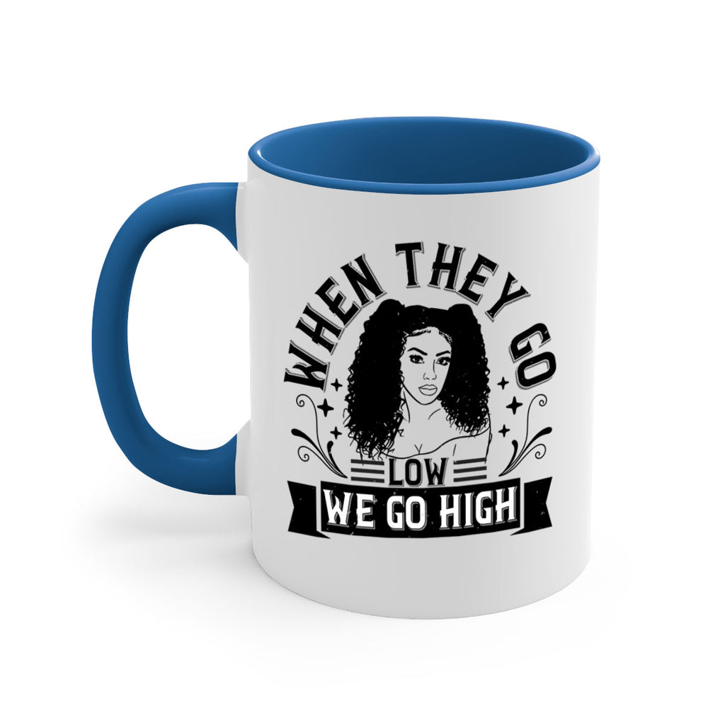 when they go low we go high Style 10#- Afro - Black-Mug / Coffee Cup