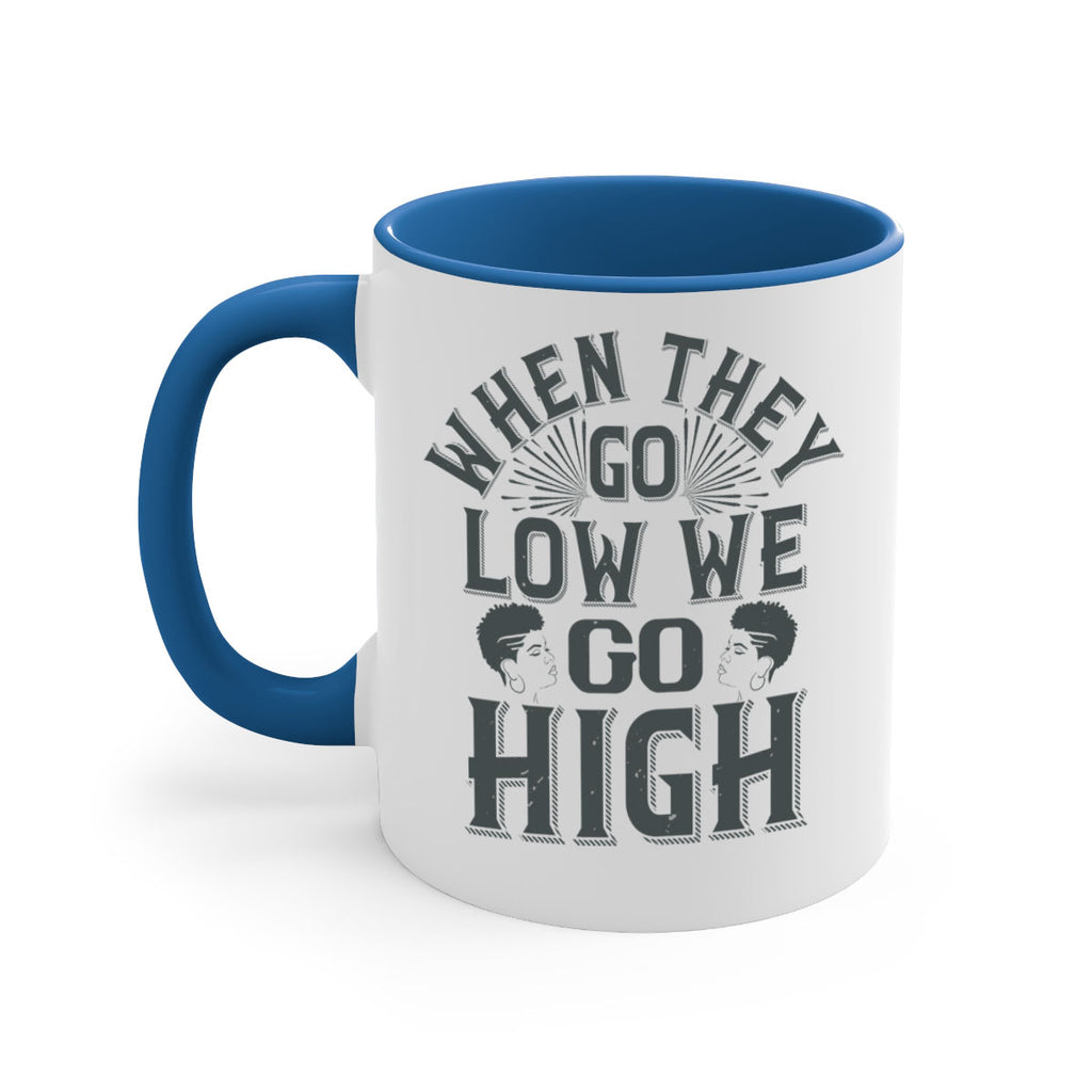 when they go low we go high Style 1#- Afro - Black-Mug / Coffee Cup