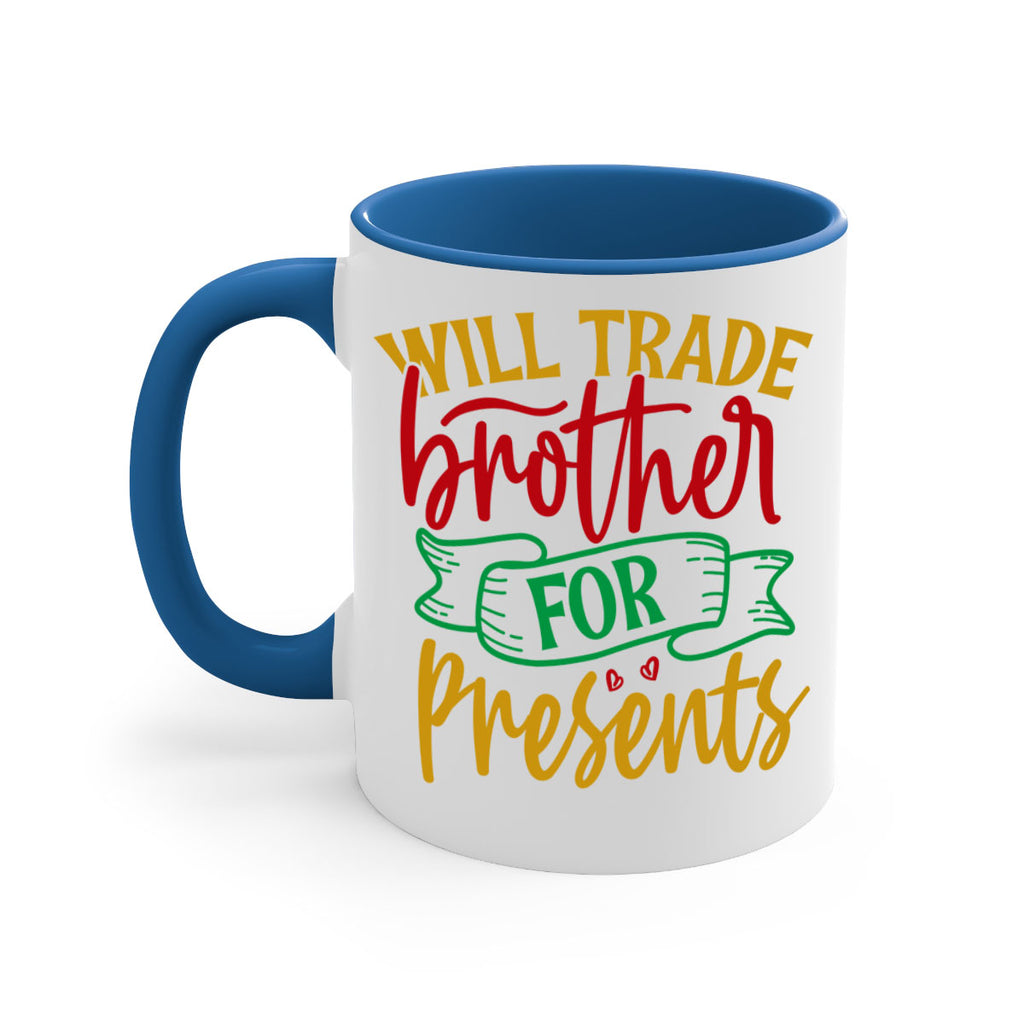 will trade brother for presents style 1237#- christmas-Mug / Coffee Cup