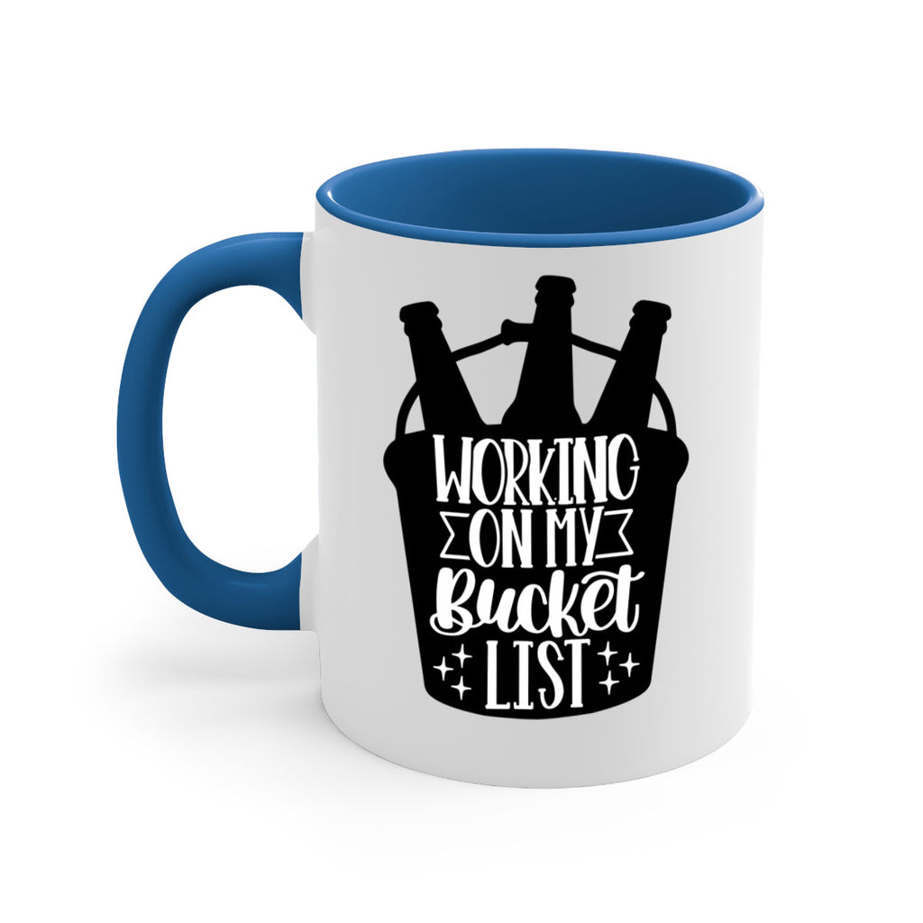 working on my bucket list 14#- beer-Mug / Coffee Cup