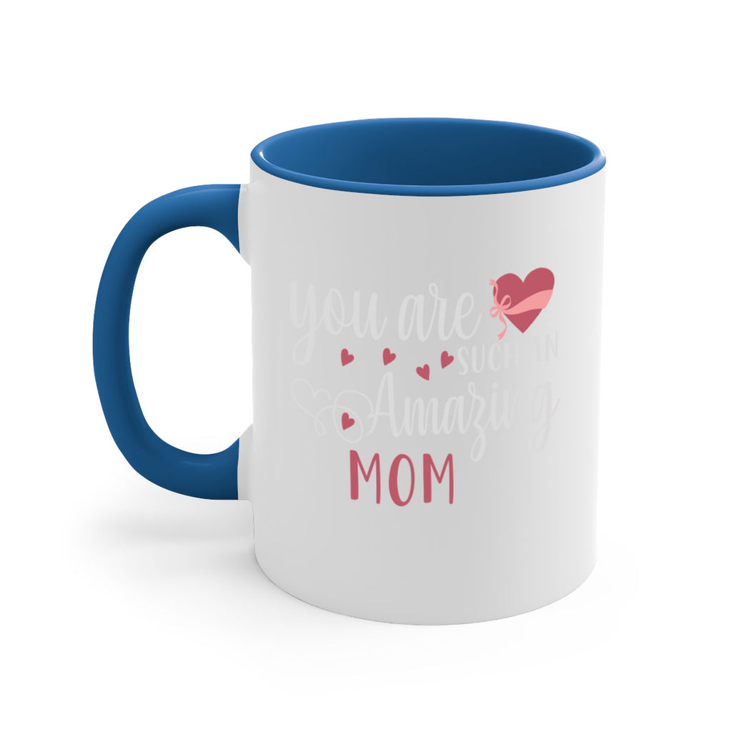 you are such an amazing mom 6#- mom-Mug / Coffee Cup