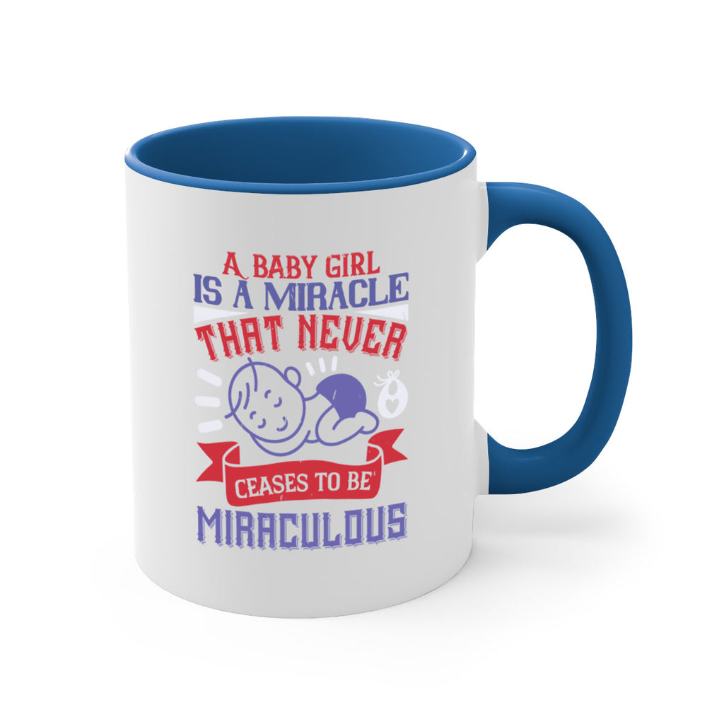 A baby girl is a miracle that never ceases to be miraculous Style 143#- baby2-Mug / Coffee Cup
