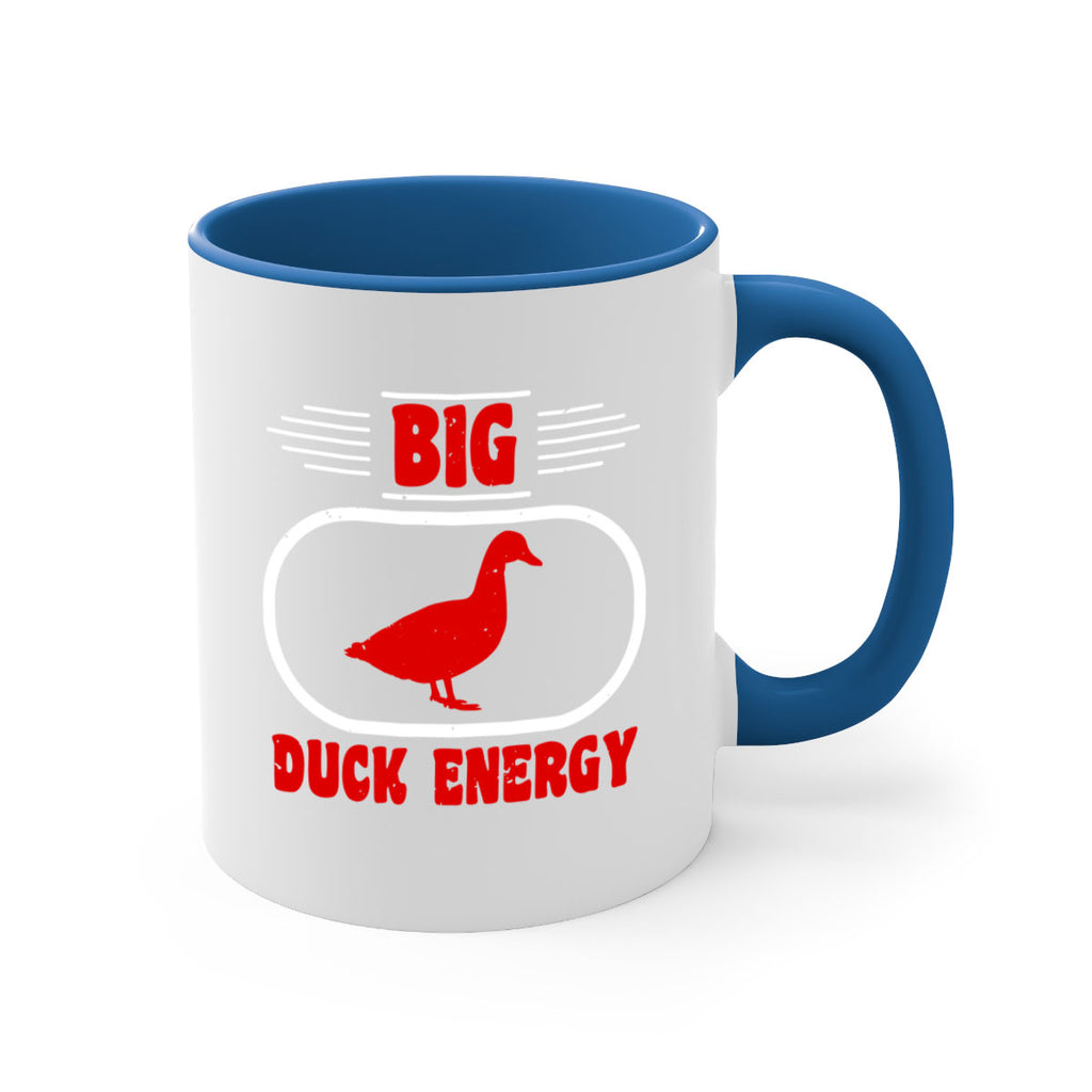 Big duck energy Style 6#- duck-Mug / Coffee Cup