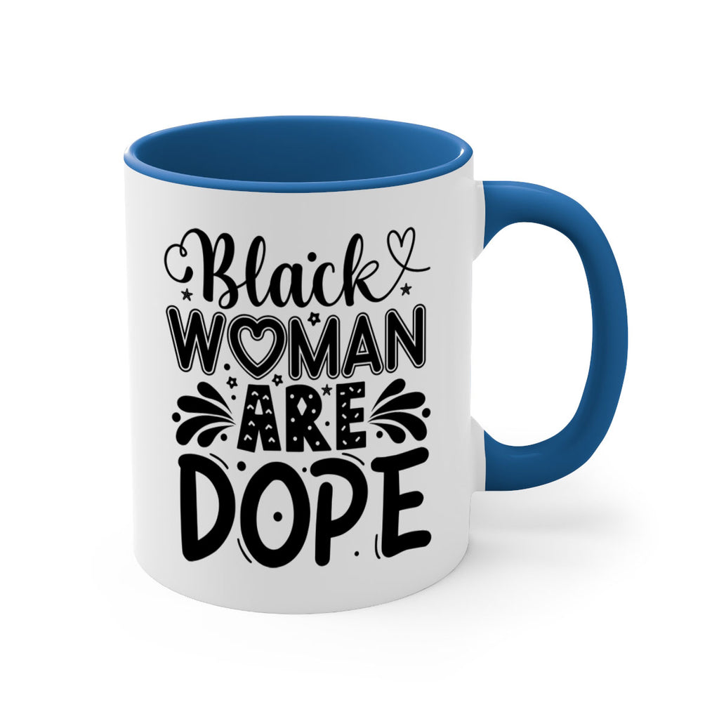 Black woman are dope Style 51#- Black women - Girls-Mug / Coffee Cup