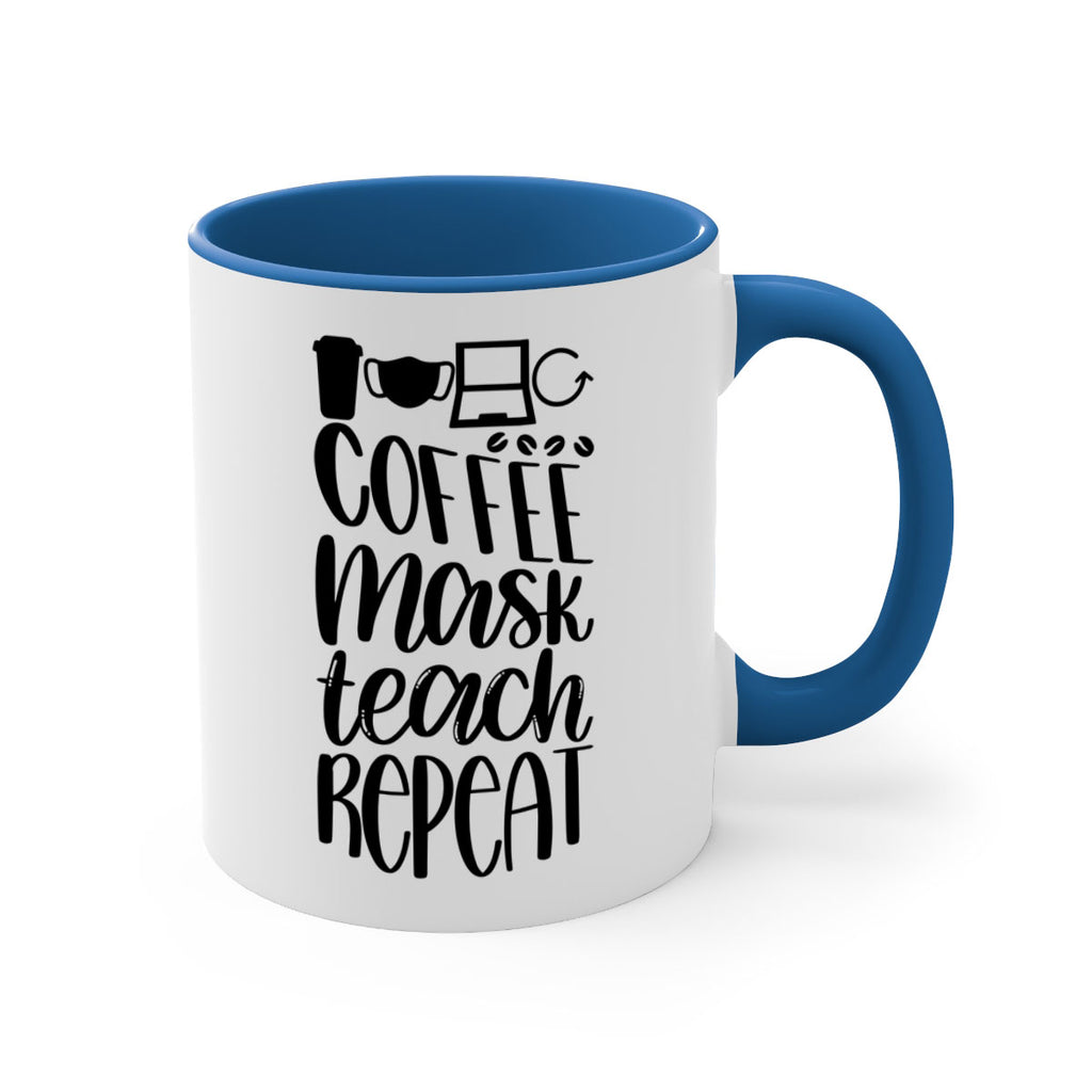 Coffee Mask Teach Repeat Style 84#- teacher-Mug / Coffee Cup