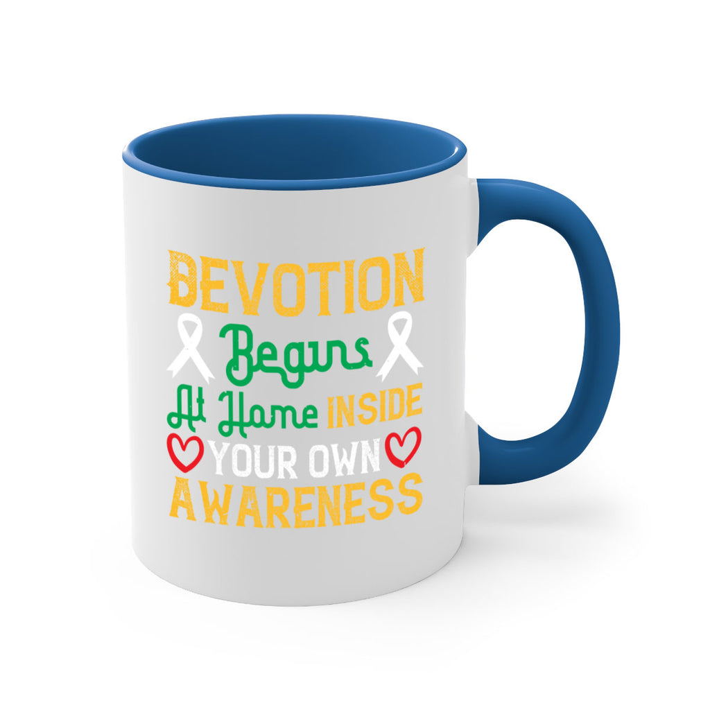 Devotion begins at home inside your own awareness Style 46#- Self awareness-Mug / Coffee Cup