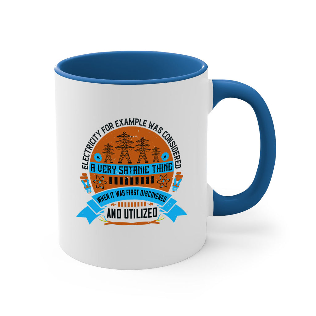 Electricity for example was considered a very Satanic thing when it Style 48#- electrician-Mug / Coffee Cup