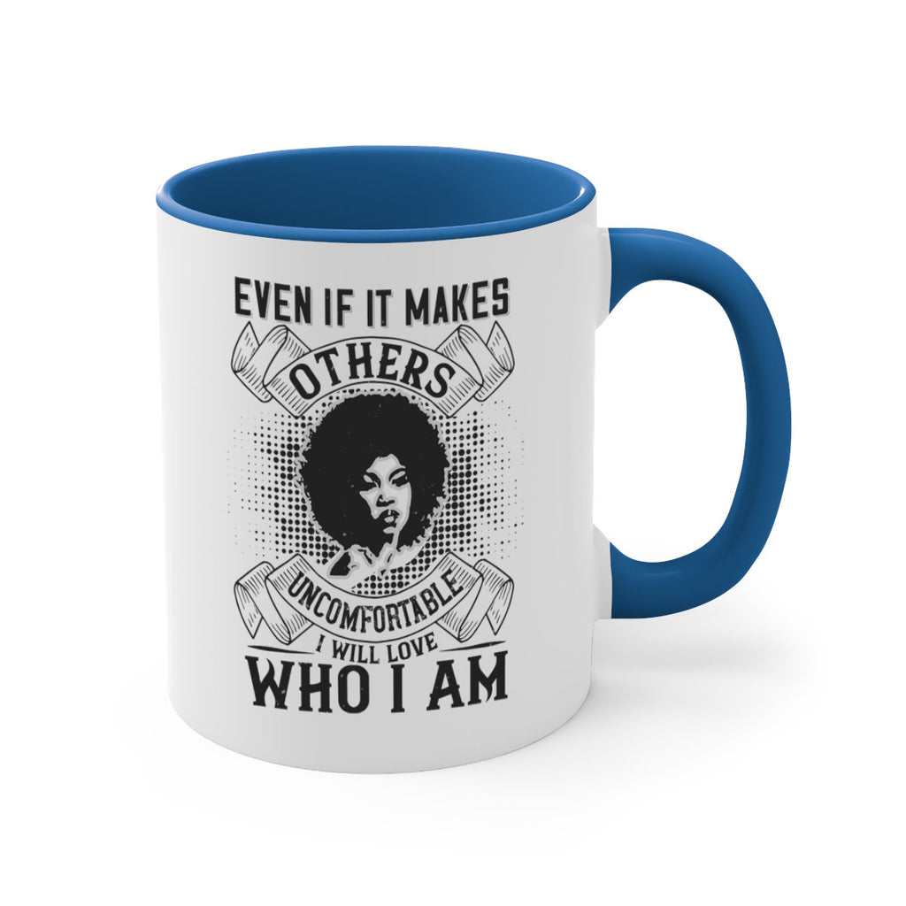 Even if it makes others uncomfortable I will love who I am Style 35#- Afro - Black-Mug / Coffee Cup