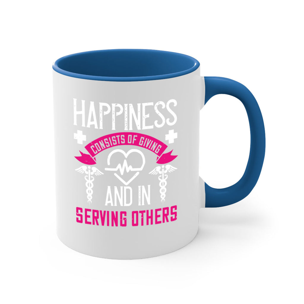 Happiness…consists of giving and in serving others Style 324#- nurse-Mug / Coffee Cup
