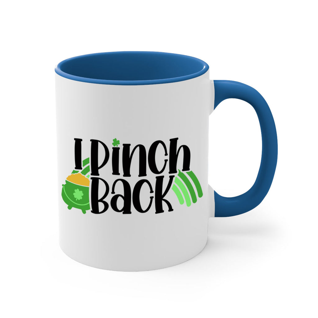 I Pinch Back Style 84#- St Patricks Day-Mug / Coffee Cup