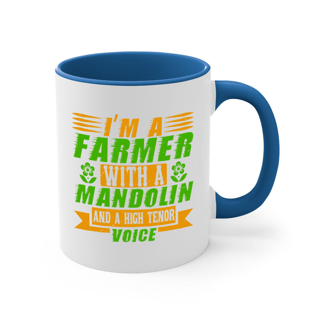 Im A Farmer With a mandolin 48#- Farm and garden-Mug / Coffee Cup