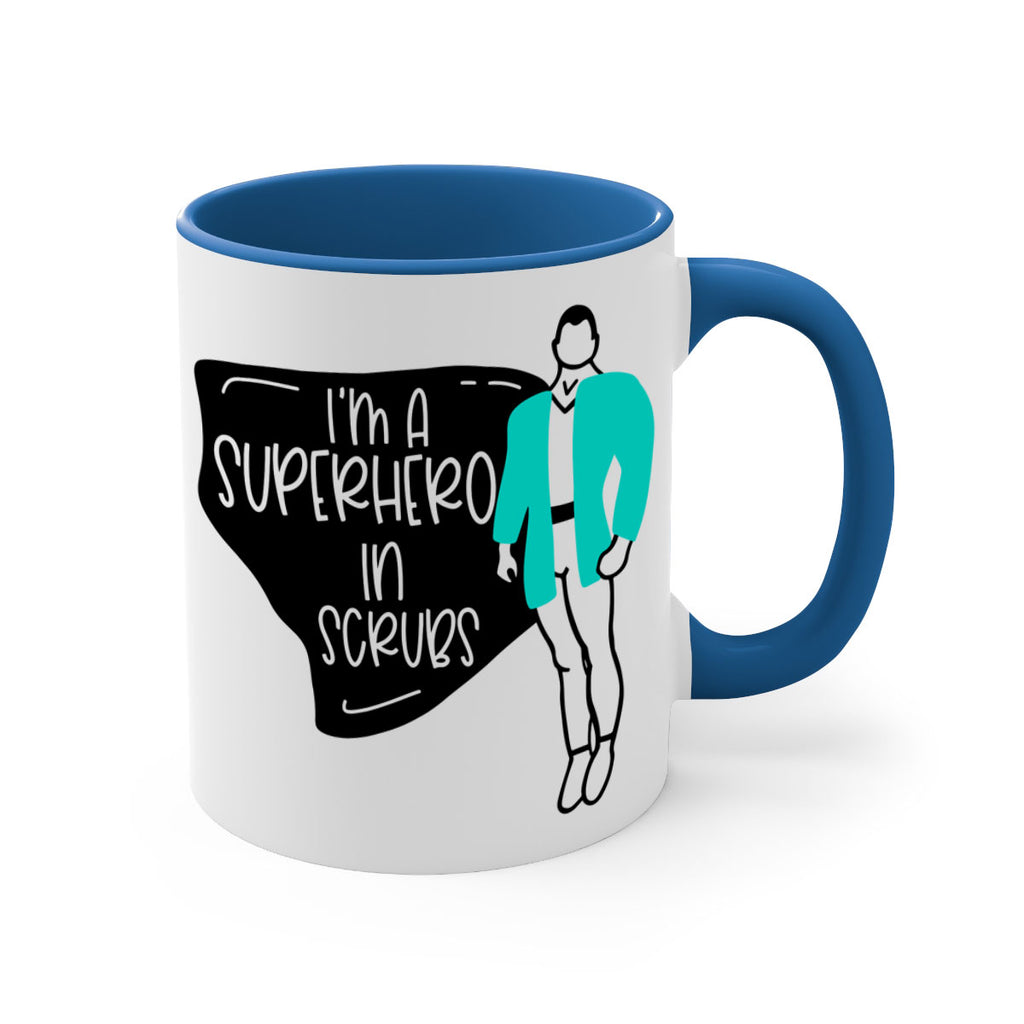 Im A Superhero In Scrubs Style Style 152#- nurse-Mug / Coffee Cup