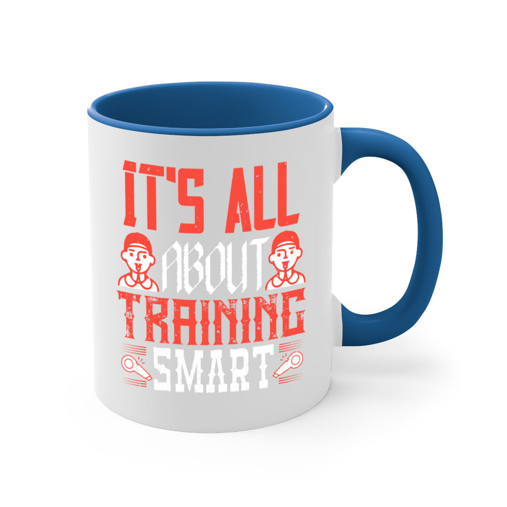 Its all about training smart Style 26#- dentist-Mug / Coffee Cup