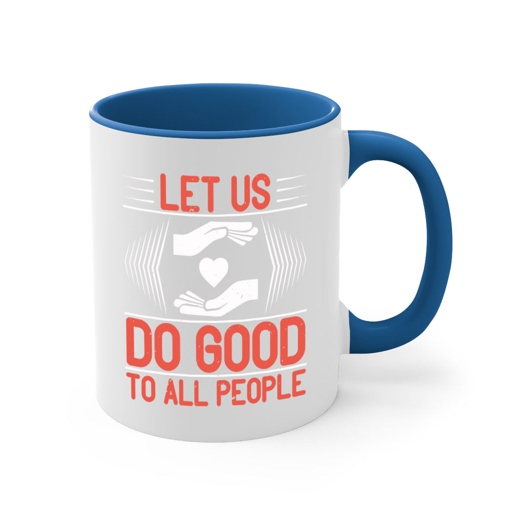 Let us do good to all people Style 42#-Volunteer-Mug / Coffee Cup