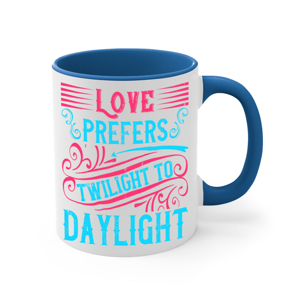 Love prefers twilight to daylight Style 30#- Dog-Mug / Coffee Cup