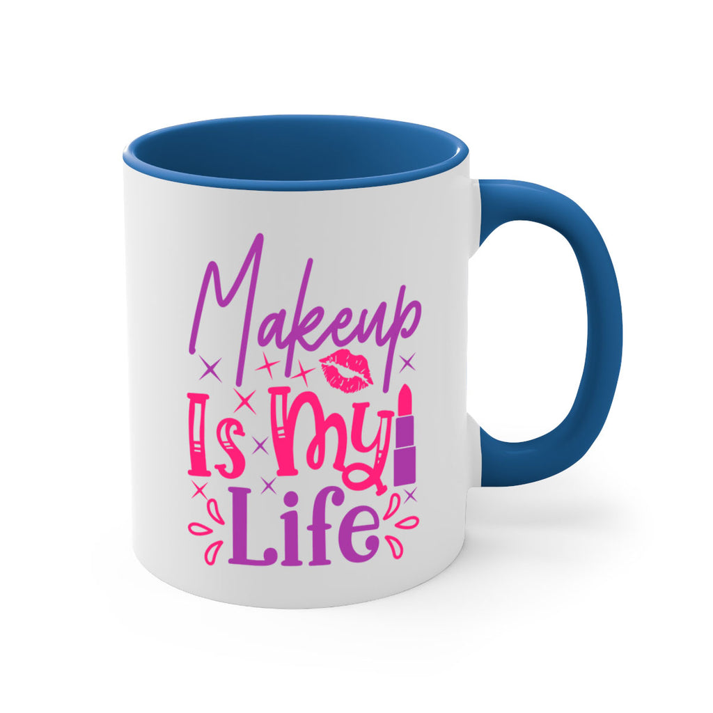 Makeup Is My Life Style 224#- makeup-Mug / Coffee Cup