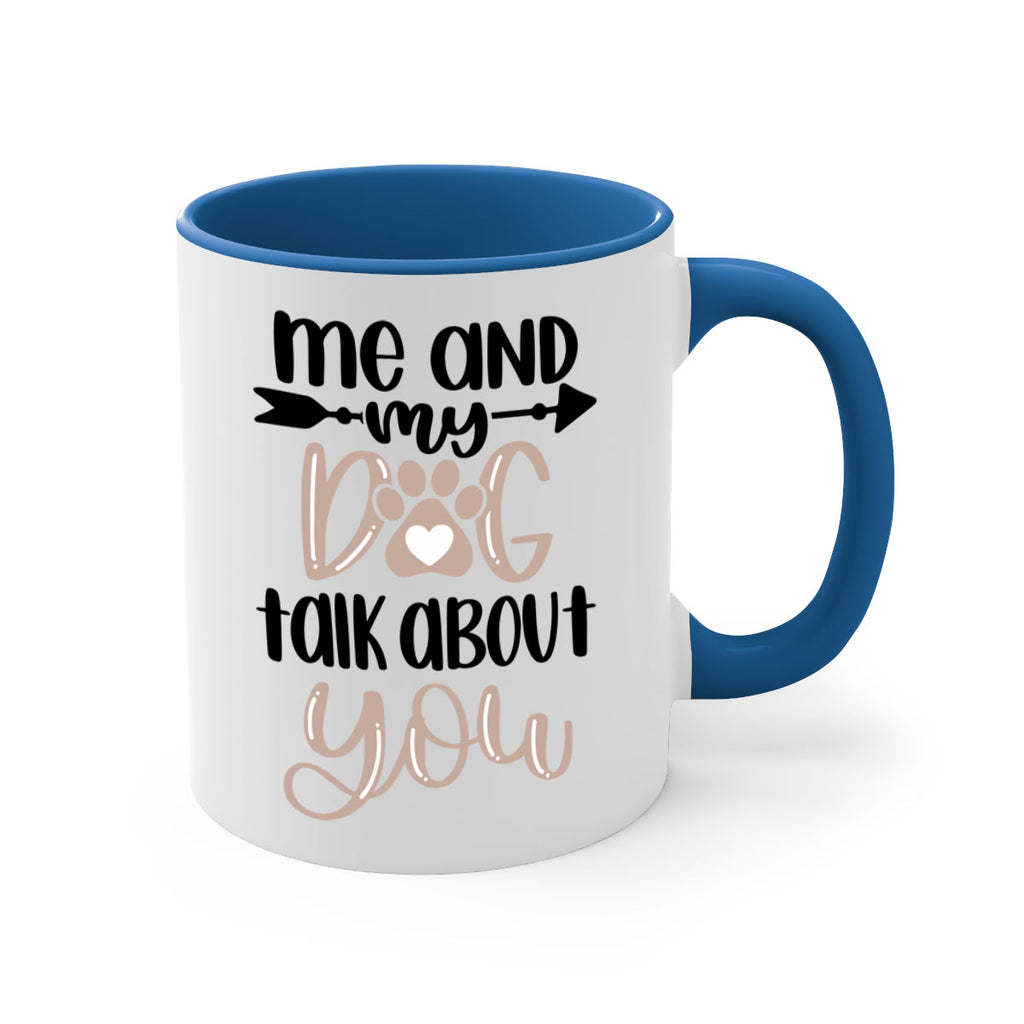Me And Dog Talk Style 15#- Dog-Mug / Coffee Cup