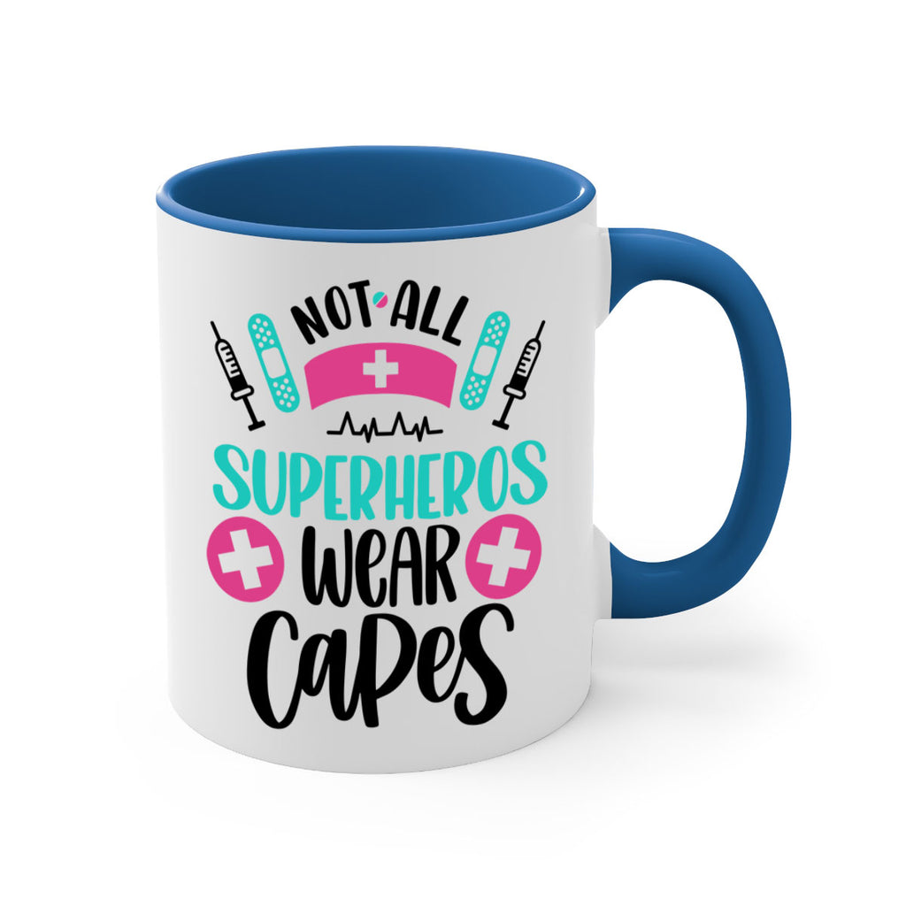 Not All Superheros Style Style 123#- nurse-Mug / Coffee Cup