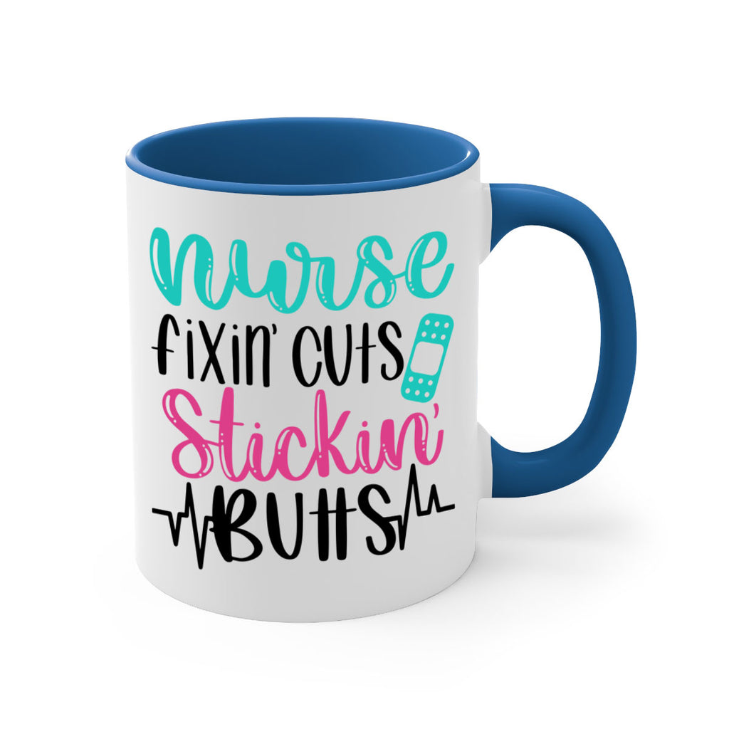 Nurse Fixin Cuts Stickin Style Style 117#- nurse-Mug / Coffee Cup