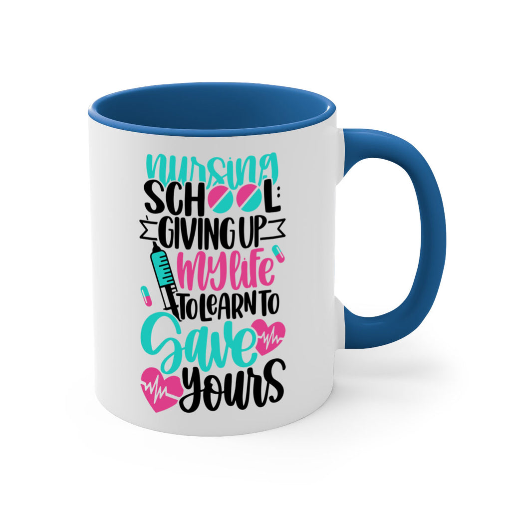 Nursing School Giving Style Style 66#- nurse-Mug / Coffee Cup