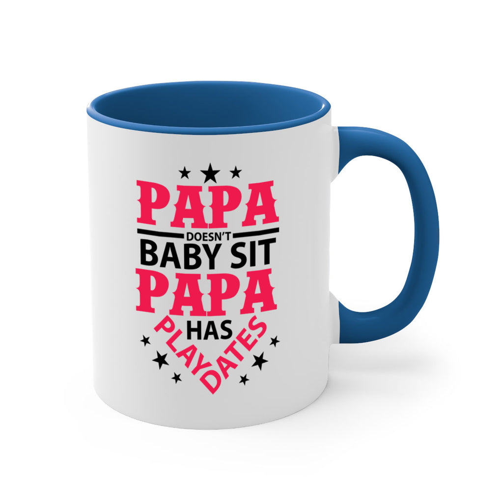 Papa Doesnt baby sit papa 117#- grandpa-Mug / Coffee Cup
