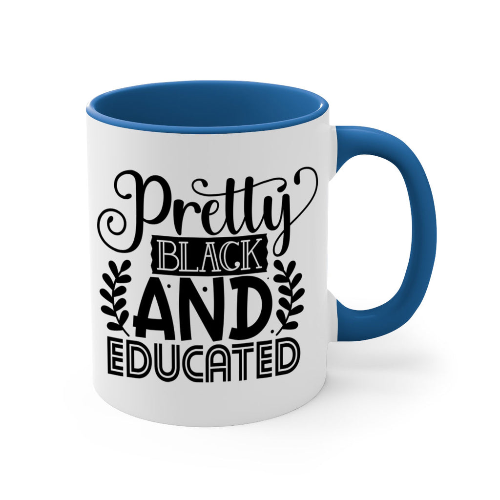 Pretty black and educated Style 11#- Black women - Girls-Mug / Coffee Cup