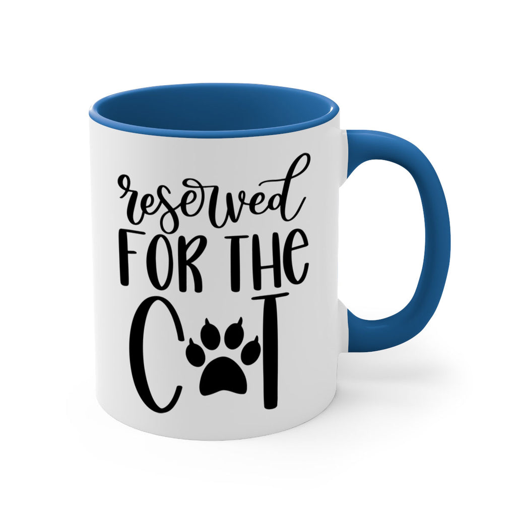 Reserved For The Cat Style 104#- cat-Mug / Coffee Cup
