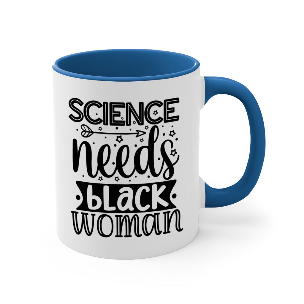 Science needs black woman Style 8#- Black women - Girls-Mug / Coffee Cup