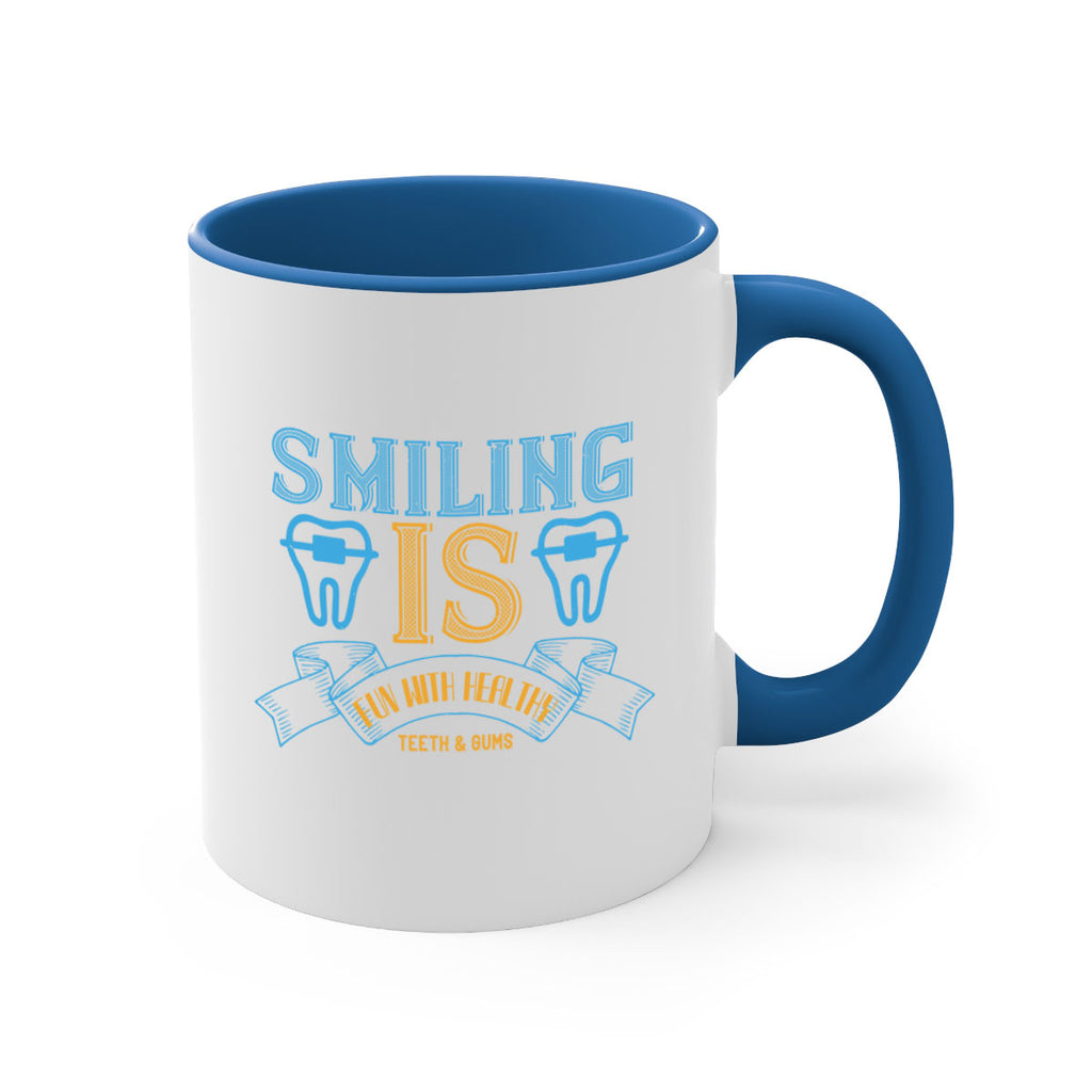 Smiling is Fun With Healthy Teeth Gums Style 20#- dentist-Mug / Coffee Cup