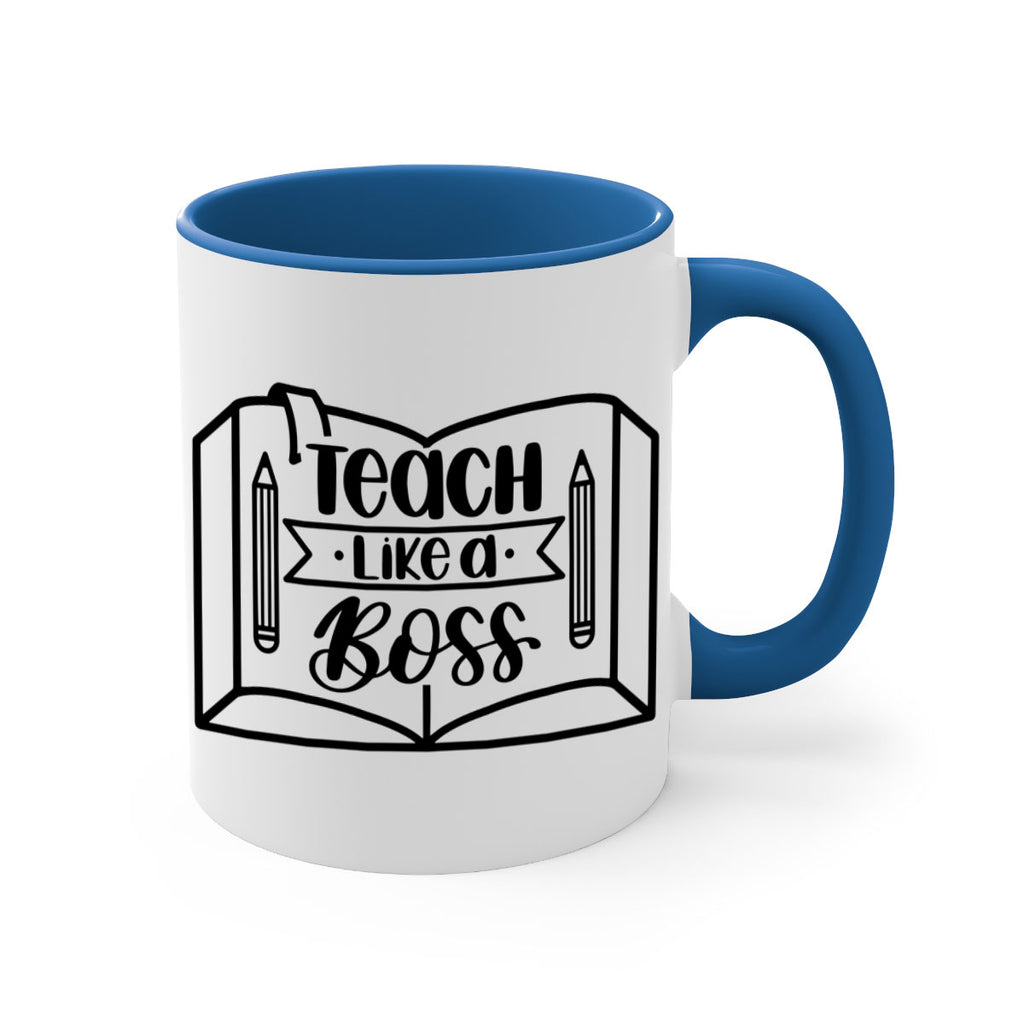 Teach Like A Boss Style 54#- teacher-Mug / Coffee Cup