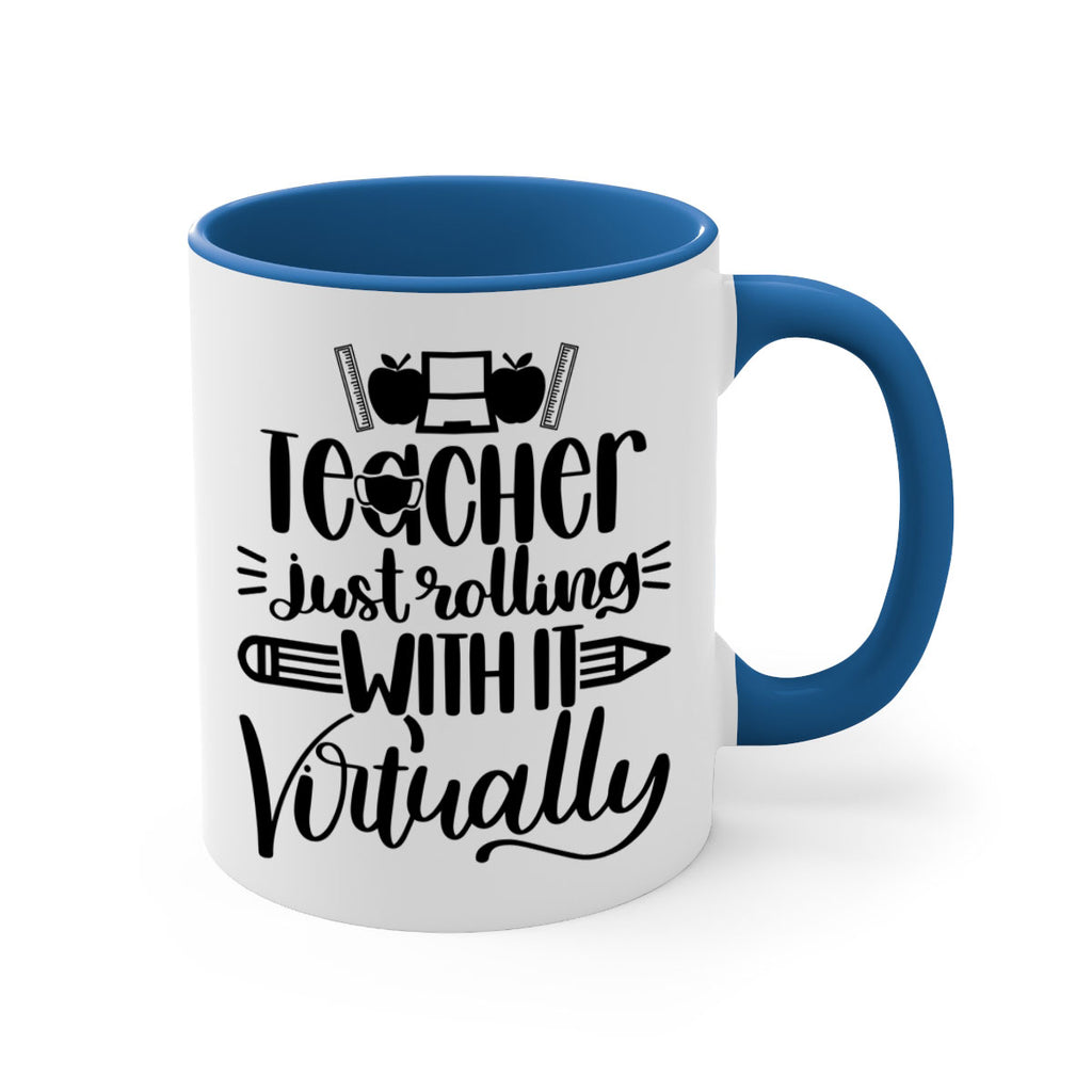 Teacher Just Rolling Style 53#- teacher-Mug / Coffee Cup
