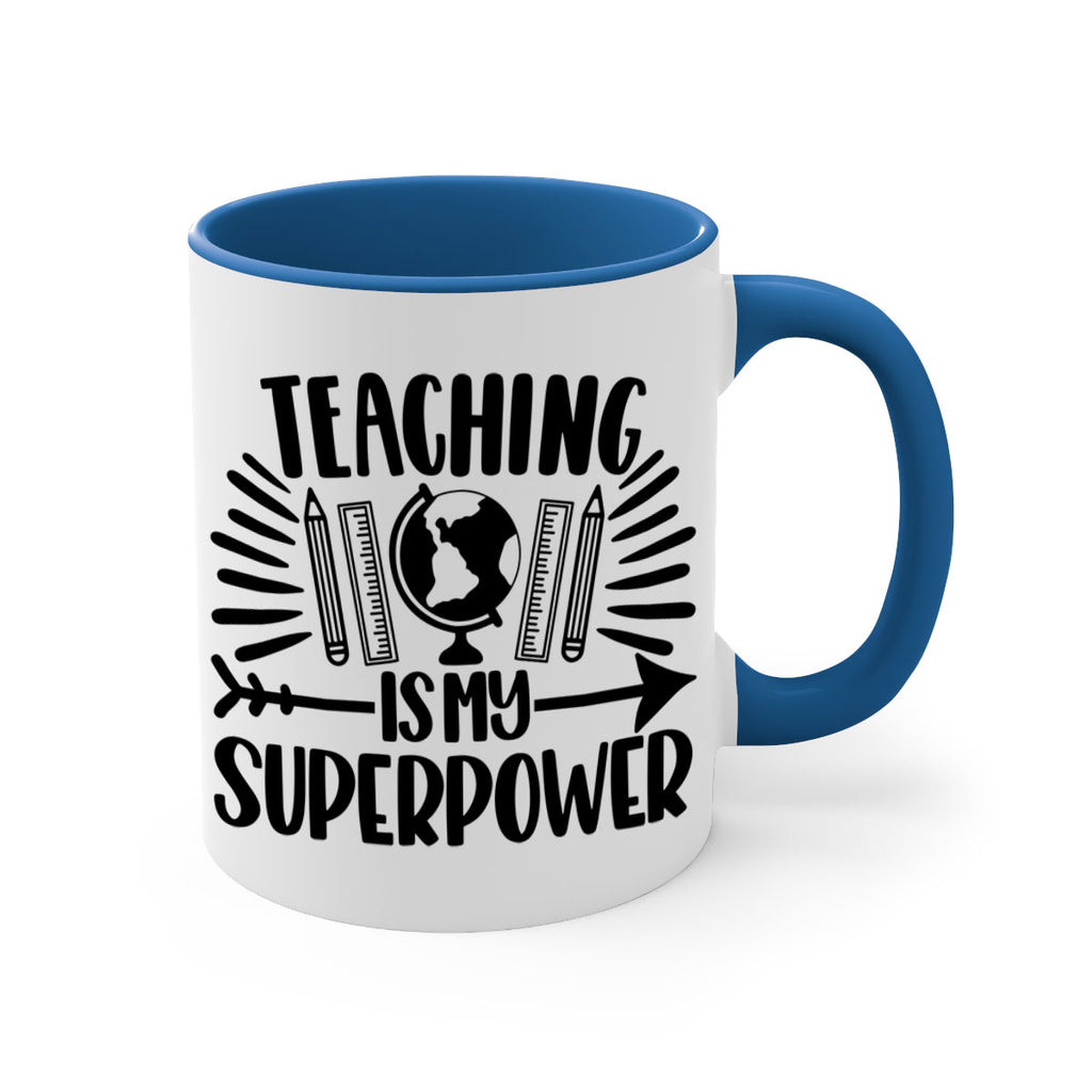Teaching Is My Superpower Style 39#- teacher-Mug / Coffee Cup