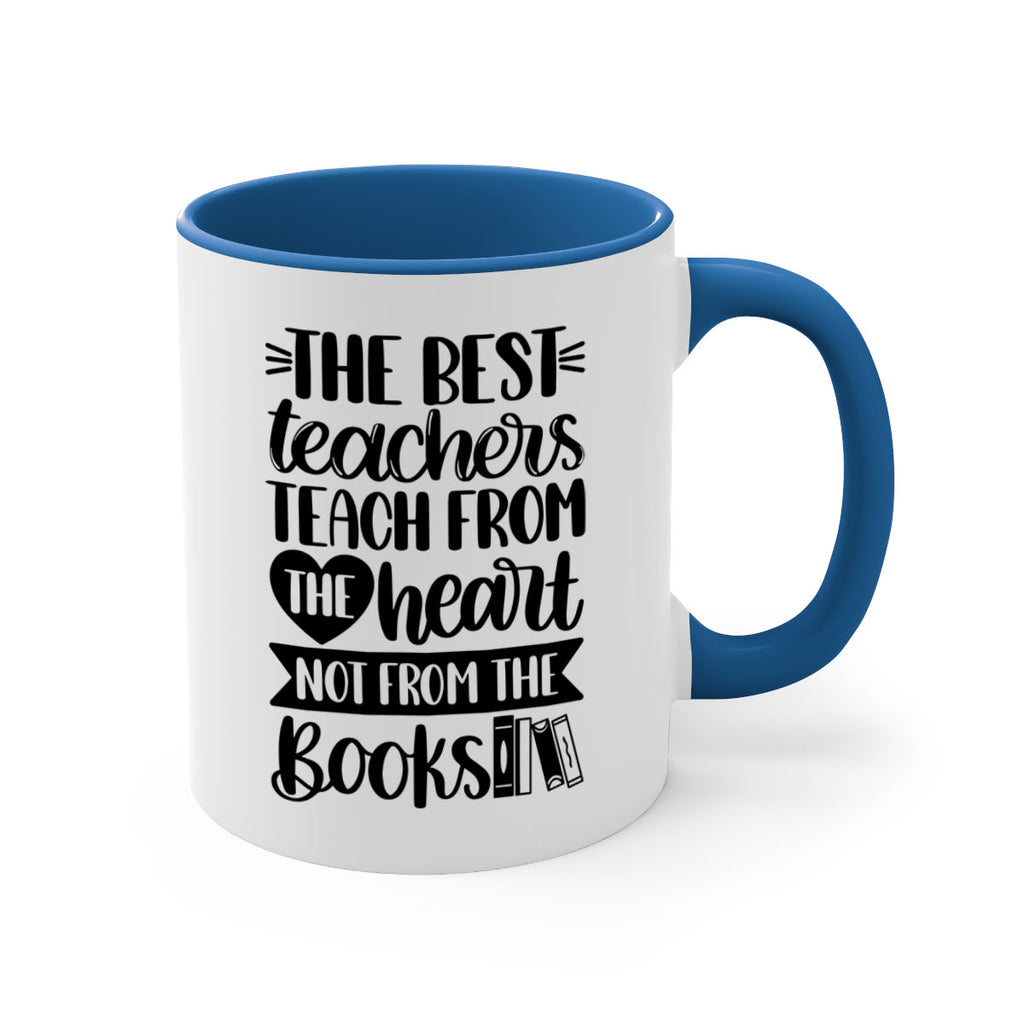 The Best Teachers Teach Style 36#- teacher-Mug / Coffee Cup