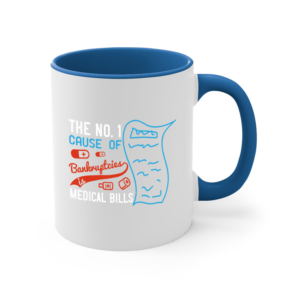 The No cause of bankruptcies is medical bills Style 21#- medical-Mug / Coffee Cup