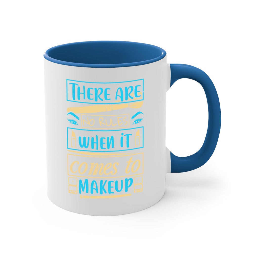 There are no rules when it comes to makeup Style 180#- makeup-Mug / Coffee Cup