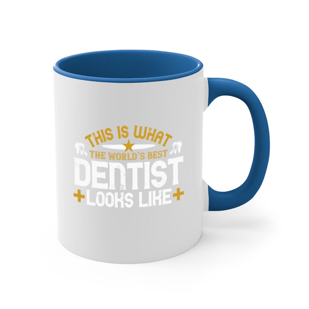 This is what Style 13#- dentist-Mug / Coffee Cup