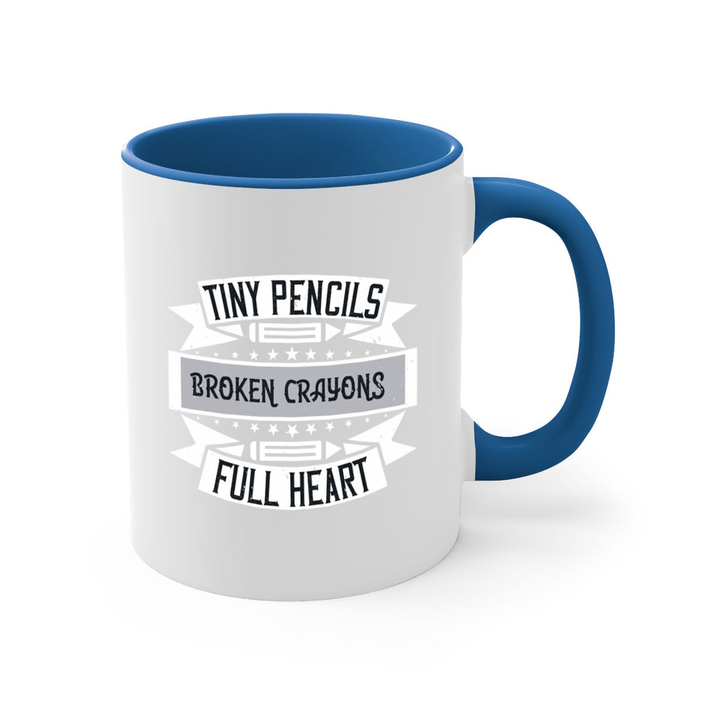 Tiny pencils broken crayons full heart Style 3#- teacher-Mug / Coffee Cup