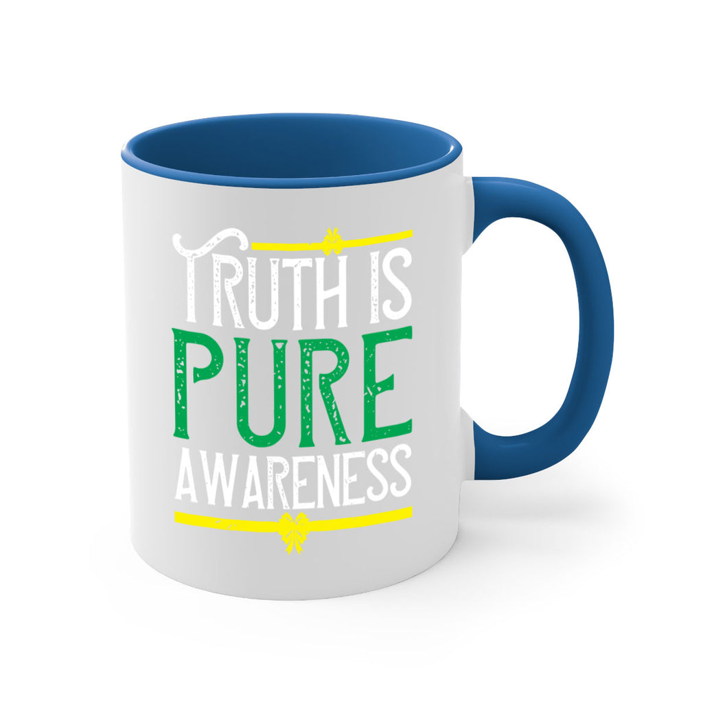 Truth is pure awareness Style 10#- Self awareness-Mug / Coffee Cup