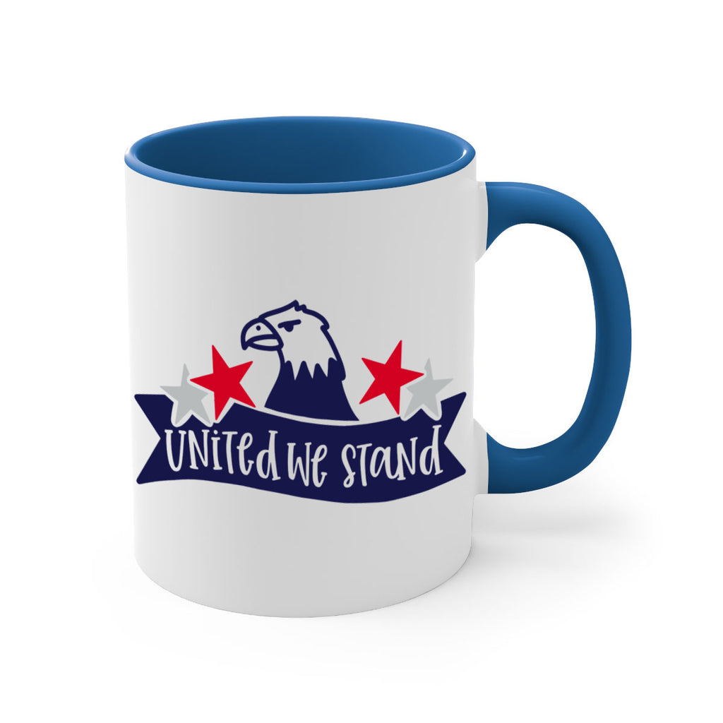 United We Stand Style 178#- 4th Of July-Mug / Coffee Cup