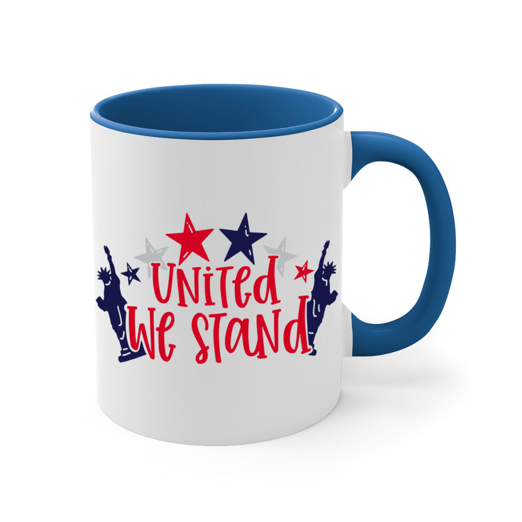 United We Stand Style 179#- 4th Of July-Mug / Coffee Cup