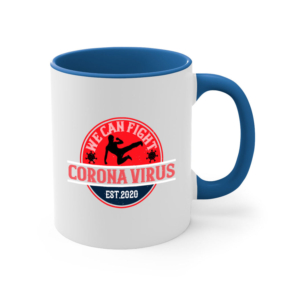 We Can Fight Corona Virus Est Style 11#- corona virus-Mug / Coffee Cup
