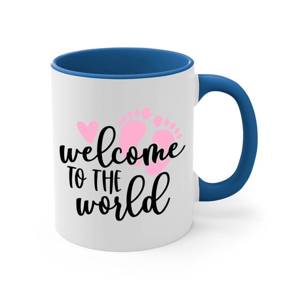 Welcome To The World Style 15#- baby2-Mug / Coffee Cup