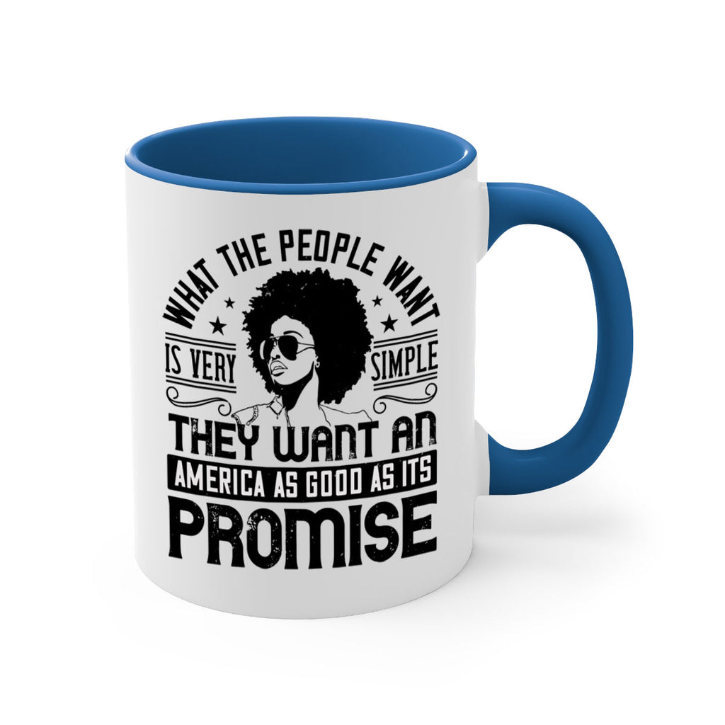 What the people want is very simple they want an America as good as its promise Style 12#- Afro - Black-Mug / Coffee Cup