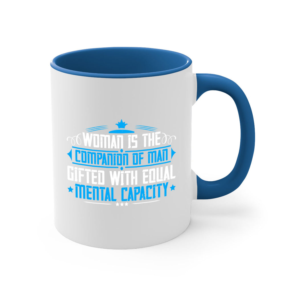 Woman is the companion of man gifted with equal mental capacity Style 17#- World Health-Mug / Coffee Cup