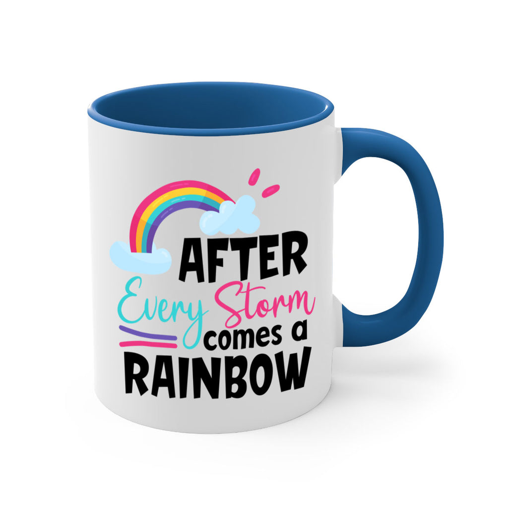 after every storm comes a rainbow Style 291#- baby2-Mug / Coffee Cup