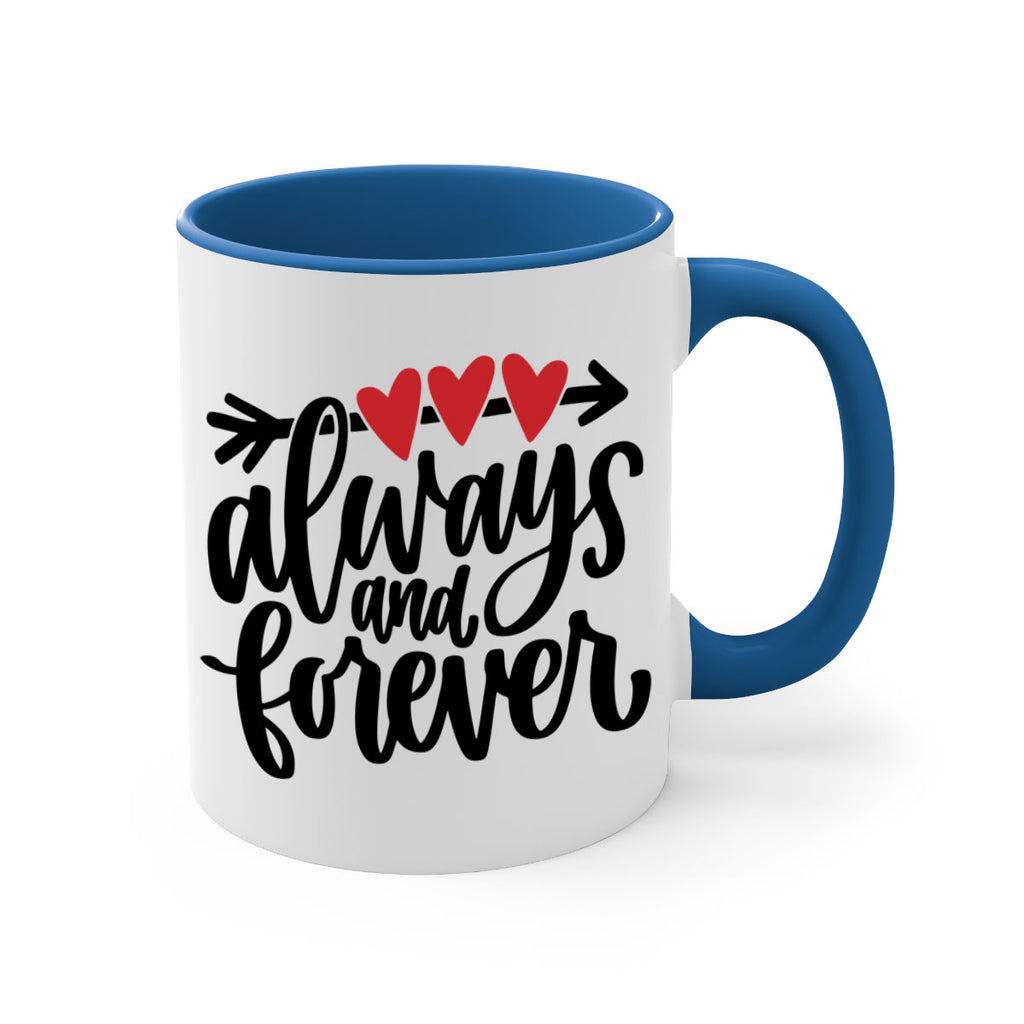 always and forever 31#- valentines day-Mug / Coffee Cup