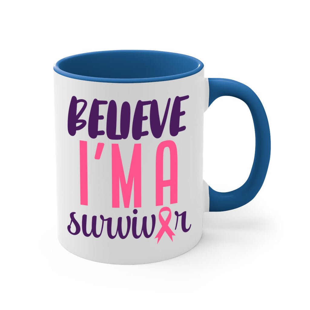 believe im a survivor Style 16#- breast cancer-Mug / Coffee Cup