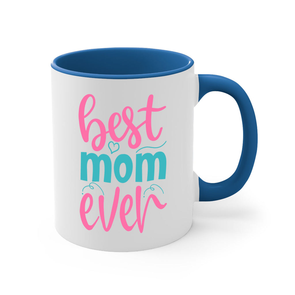 best mom ever 354#- mom-Mug / Coffee Cup